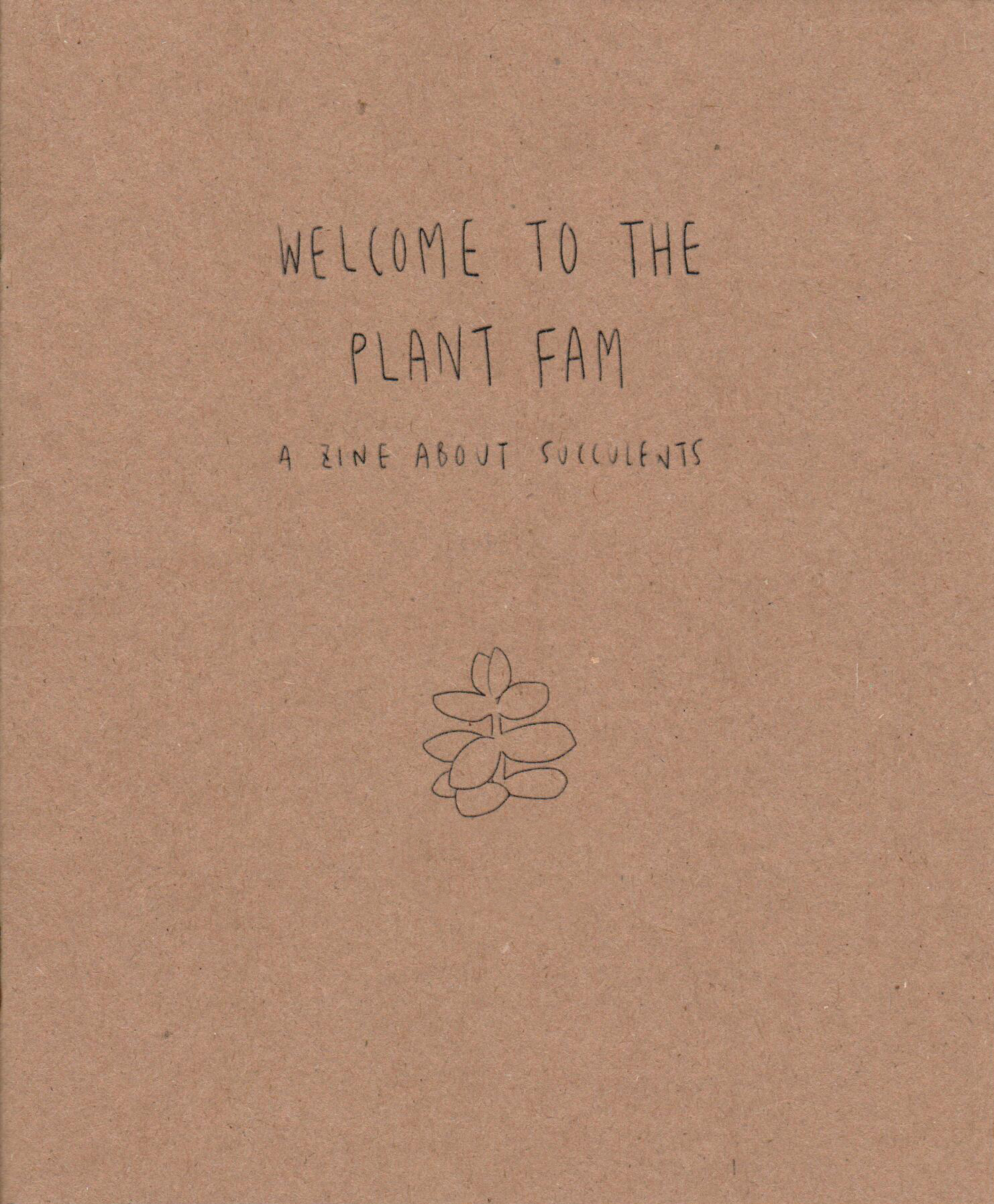 Welcome to the Plant Fam